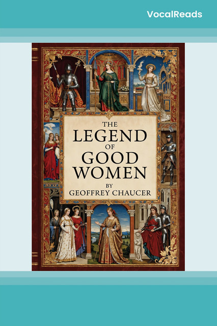 The Legend of Good Women