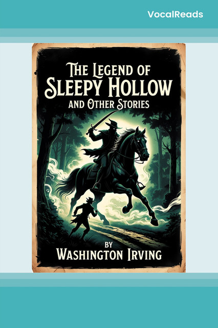 The Legend of Sleepy Hollow and Other Stories