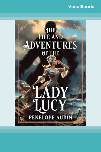 The Life and Adventures of the Lady Lucy