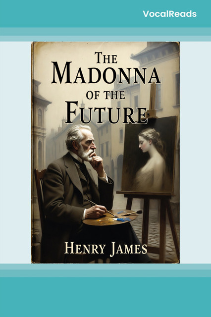 The Madonna of the Future