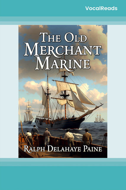 The Old Merchant Marine