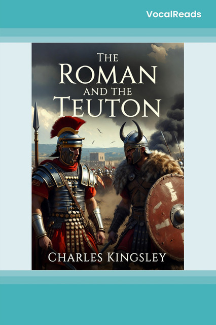 The Roman and the Teuton