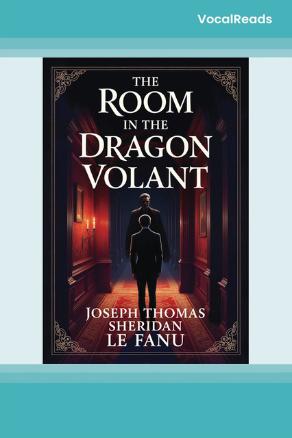 The Room in the Dragon Volant