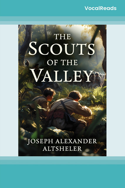 The Scouts of the Valley