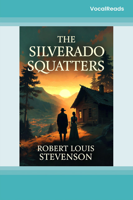 The Silverado Squatters