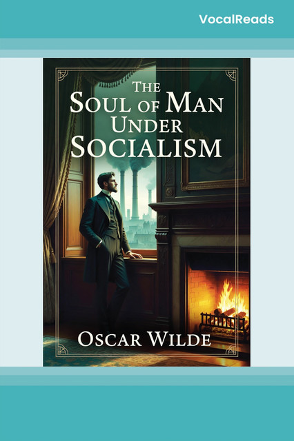 The Soul of Man Under Socialism
