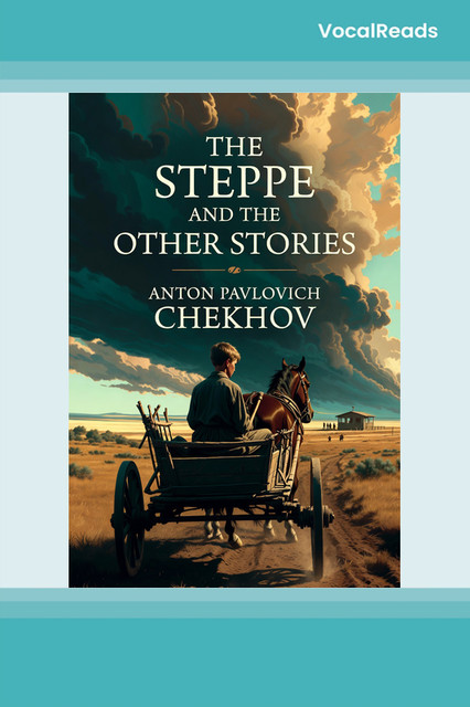 The Steppe and the Other Stories