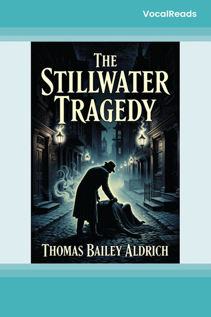 The Stillwater Tragedy