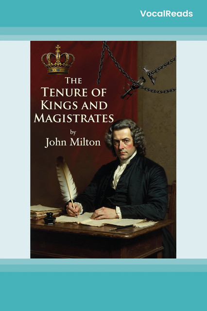 The Tenure of Kings and Magistrates