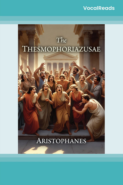 The Thesmophoriazusae