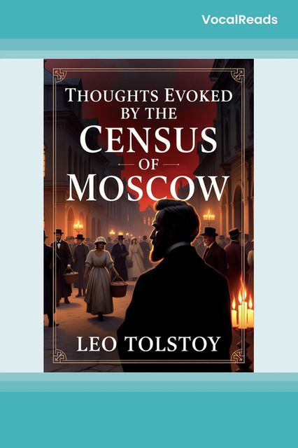 Thoughts Evoked by the Census of Moscow