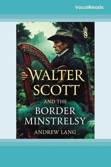 Walter Scott and the Border Minstrelsy