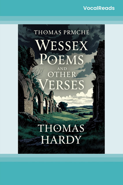 Wessex Poems and Other Verses