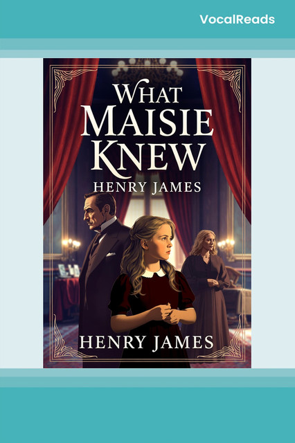What Maisie Knew