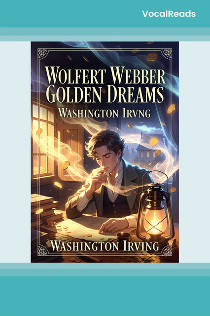Wolfert Webber Golden Dreams