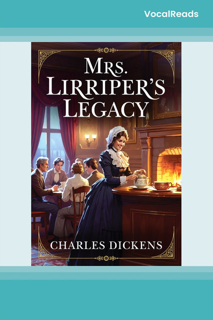 Mrs. Lirriper's Legacy