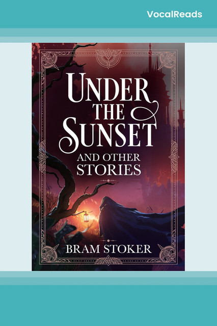 Under the Sunset and Other Stories