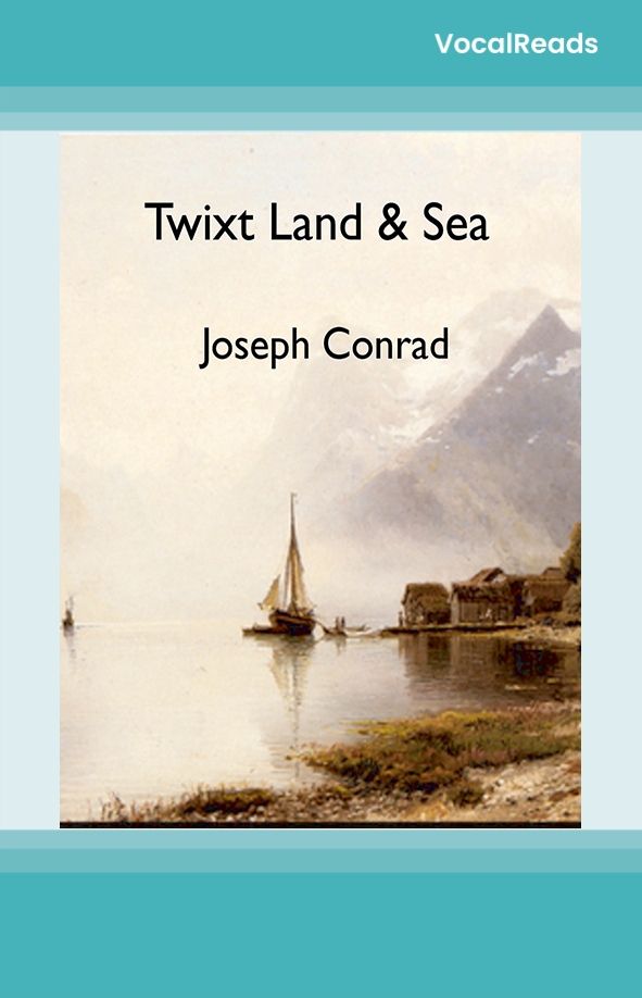 Twixt Land & Sea