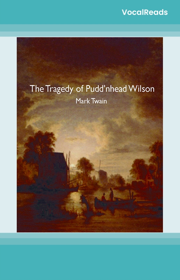 The Tragedy of Pudd'nhead Wilson