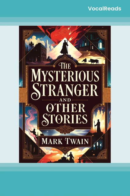 The Mysterious Stranger and Other Stories