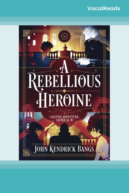 A Rebellious Heroine