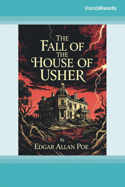 The Fall of the House of Usher