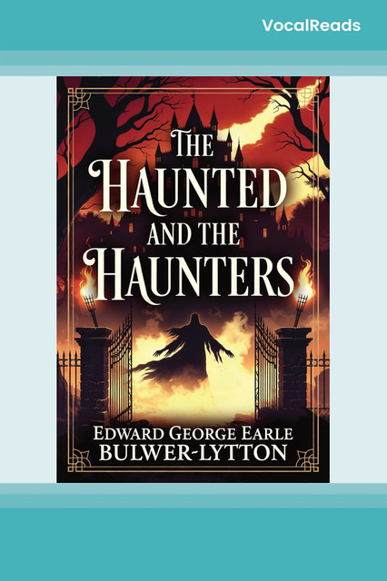 The Haunted and the Haunters