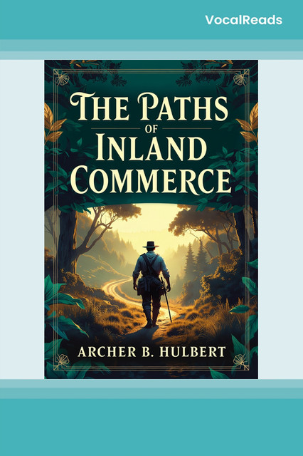 The Paths of Inland Commerce