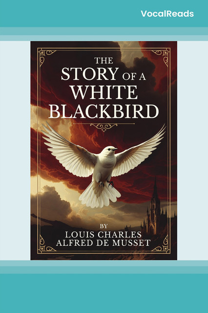 The Story of a White Blackbird
