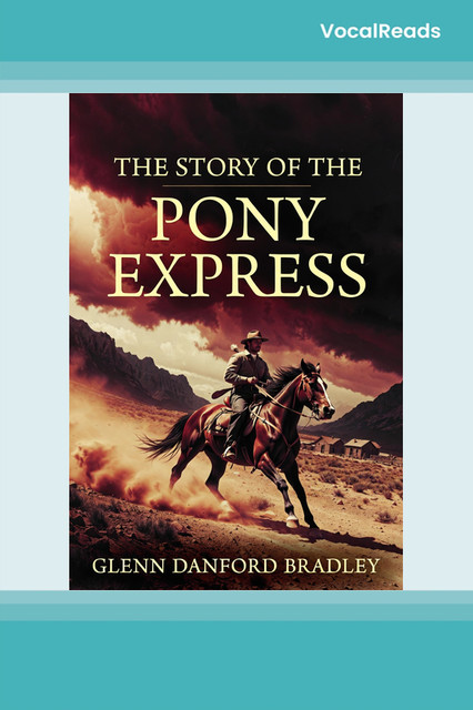 The Story of the Pony Express