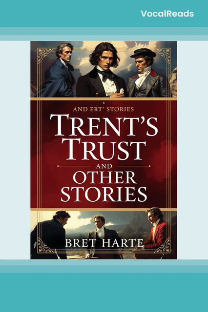 Trent's Trust and Other Stories
