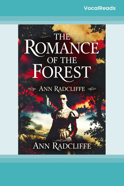 The Romance Of The Forest