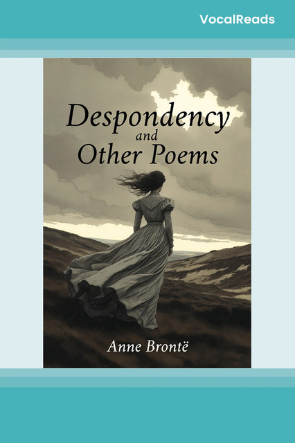 Despondency and Other Poems