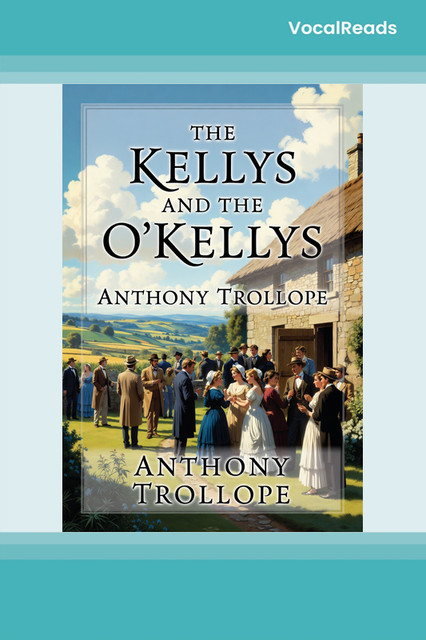 The Kellys and the O'Kellys