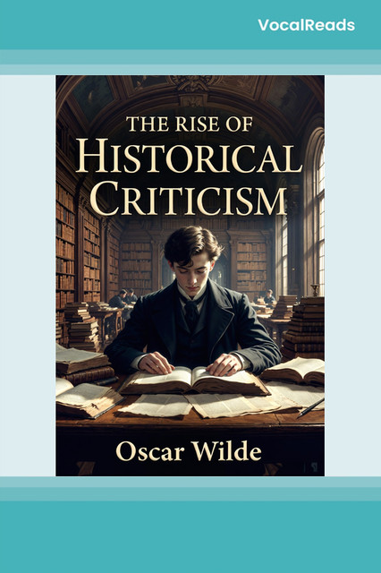 The Rise of Historical Criticism