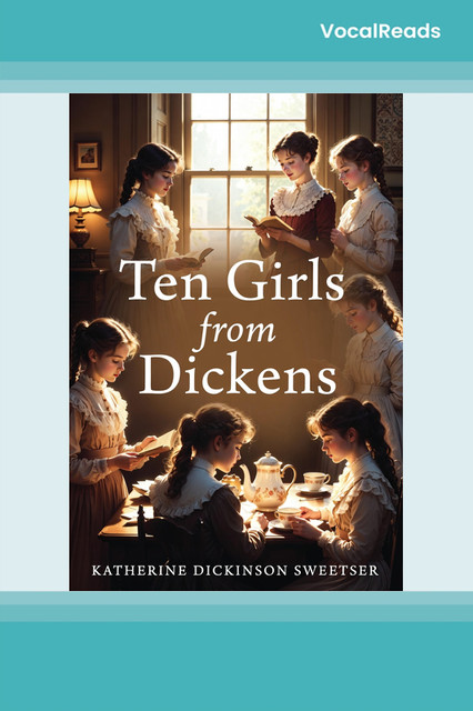 Ten Girls from Dickens