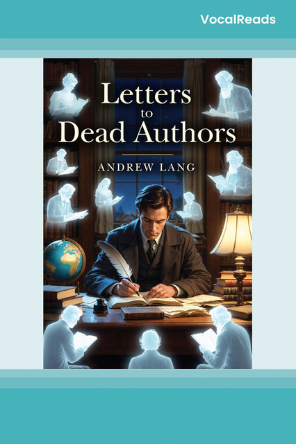 Letters to Dead Authors