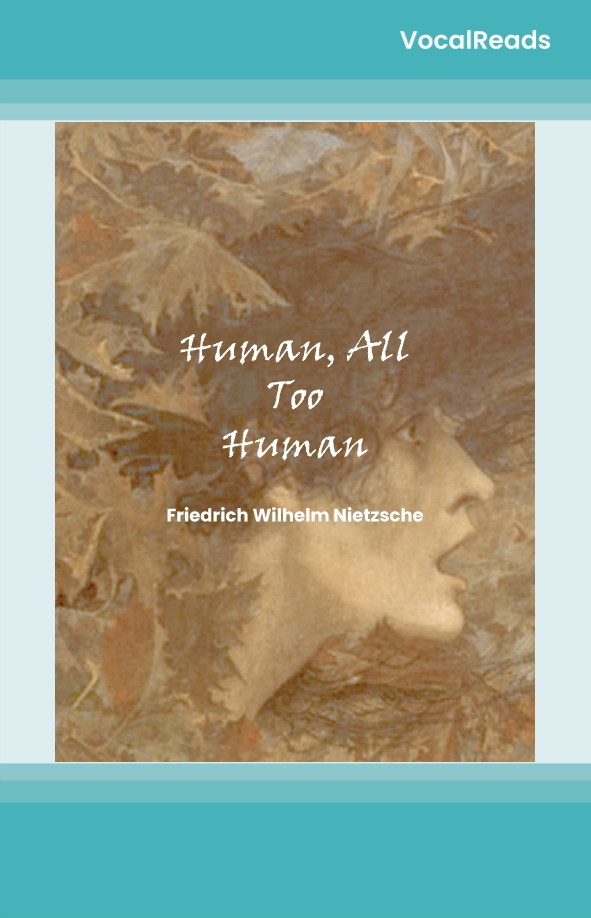Human, All Too Human