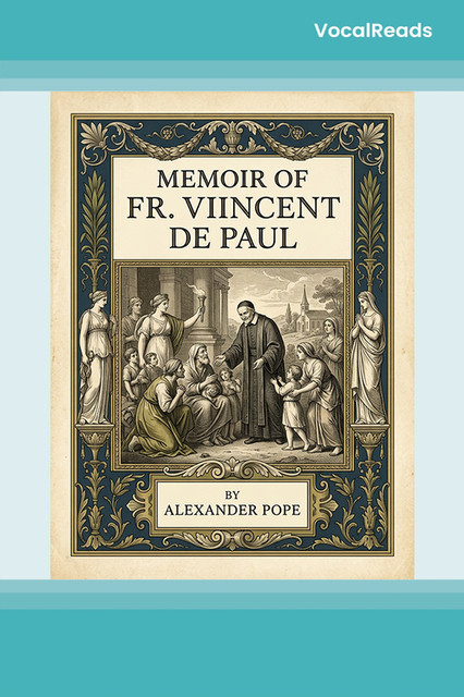 Memoir of Fr. Vincent De Paul