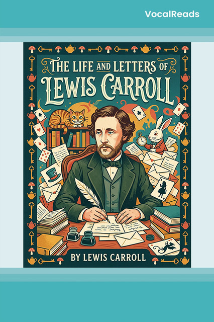 The Life and Letters of Lewis Carroll