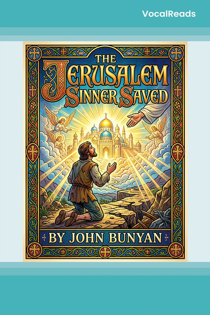 The Jerusalem Sinner Saved
