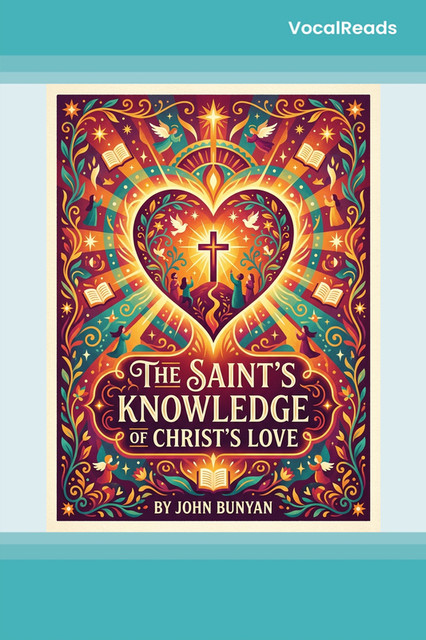 The Saint's Knowledge of Christ's Love