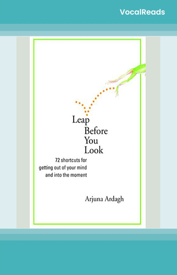 Leap Before You Look