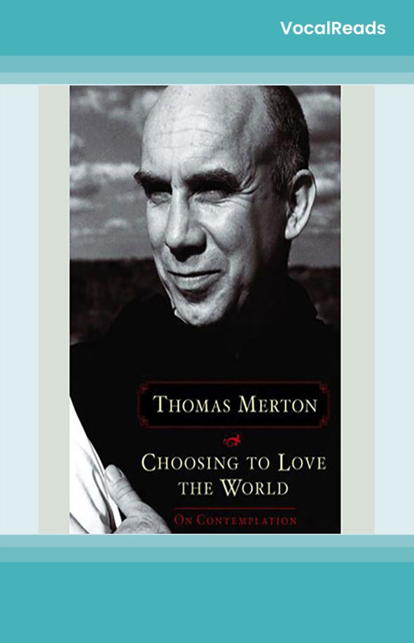 Choosing to Love the World