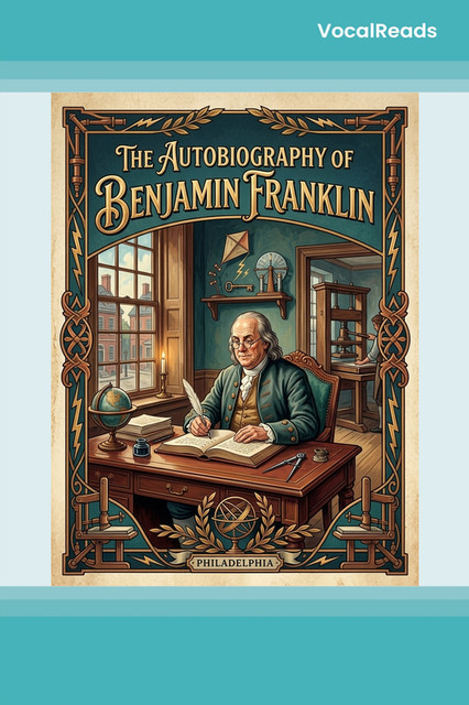 The Autobiography of Benjamin Franklin
