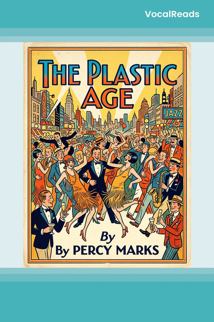 The Plastic Age