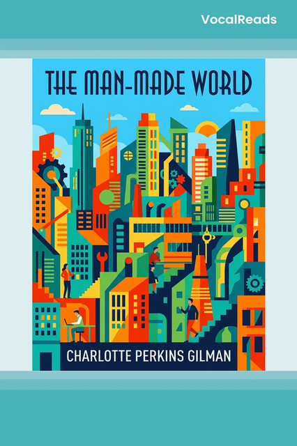 The Man-Made World