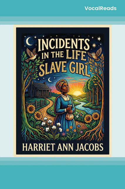 Incidents in the Life of a Slave Girl