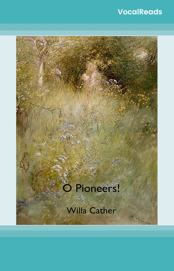 O Pioneers!
