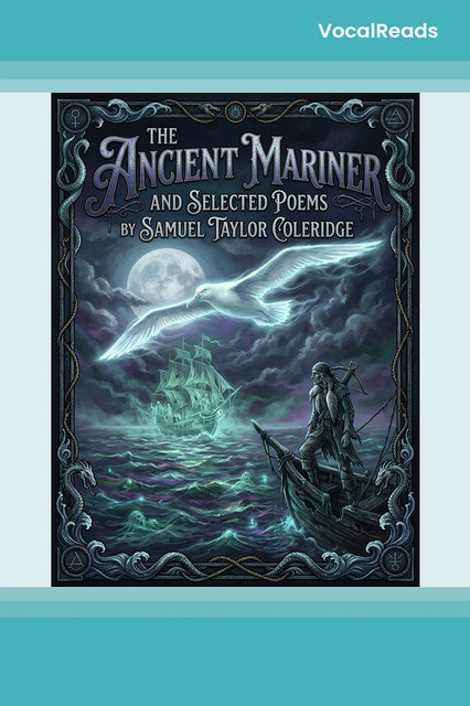 The Ancient Mariner and Selected Poems